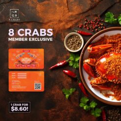 8 Crabs Dine-In Membership (Self-Collection Only)