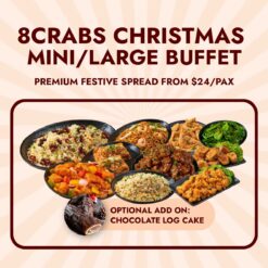 8 Crabs Christmas Mini/Large Buffet (Min. 10 Pax)