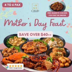 4-6 Pax Mother's Day Feast with 2 Large Crabs