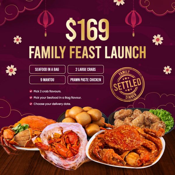 $169 Family Crab Feast — 2 Large Crabs + Seafood in a Bag + Prawn Paste Chicken + Mantou